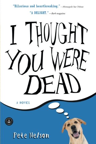 I Thought You Were Dead: A Love Story