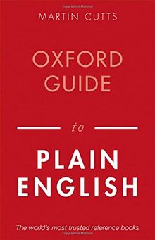 Oxford Guide to Plain English (Oxford Paperback Reference)