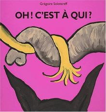 Oh ! C'est à qui ?