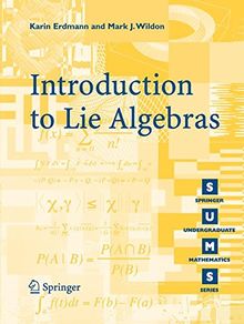 Introduction to Lie Algebras (Springer Undergraduate Mathematics Series)