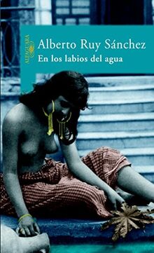 En los labios del agua (HISPANICA, Band 717031)