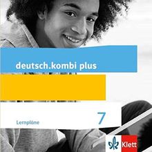 deutsch.kombi plus 7. Differenzierende Allgemeine Ausgabe: Lernpläne (CD-ROM) Klasse 7 (deutsch.kombi plus. Differenzierende Ausgabe ab 2015)