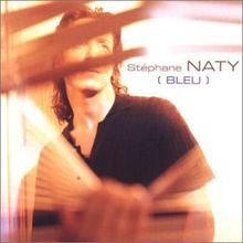Bleu von Stephane Naty | CD | Zustand sehr gut