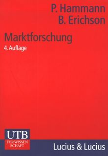 Marktforschung. von Hammann, Peter, Erichson, Bernd | Buch | Zustand gut