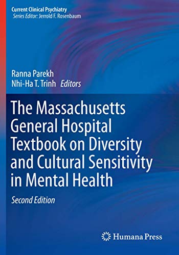 The Massachusetts General Hospital Textbook on Diversity and Cultural Sensitivity in Mental Health (Current Clinical Psychiatry)