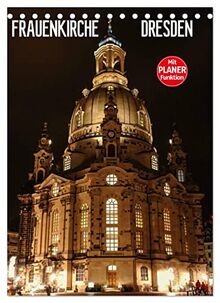 Frauenkirche Dresden (Tischkalender 2023 DIN A5 hoch), Calvendo Monatskalender