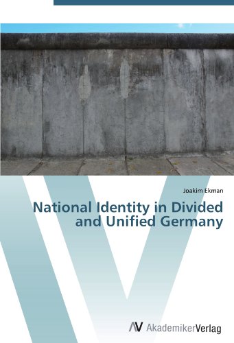 National Identity in Divided and Unified Germany