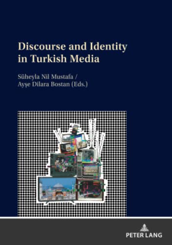 Discourse and Identity in Turkish Media