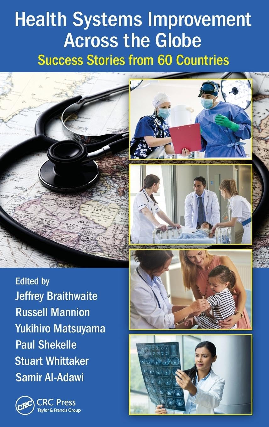 Health Systems Improvement Across the Globe: Success Stories from 60 Countries