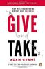Give and Take: Why Helping Others Drives Our Success