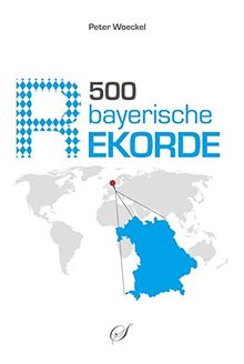 500 bayerische Rekorde