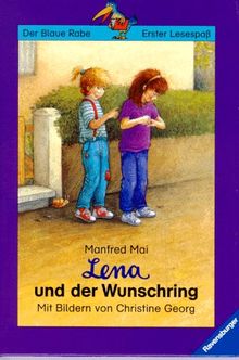 Der Blaue Rabe - Erster Lesespaß: Lena und der Wunschring