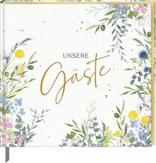 Gästebuch Hochzeit: Unsere Gäste