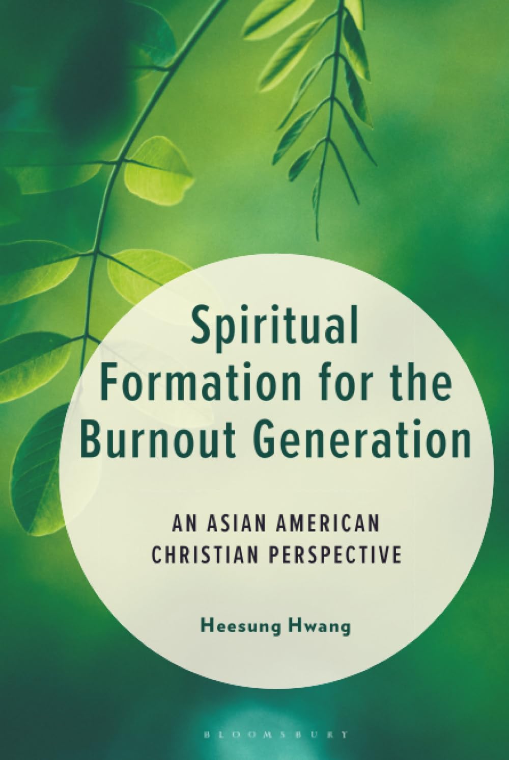 Spiritual Formation for the Burnout Generation: An Asian American Christian Perspective