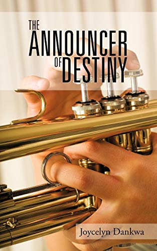 The Announcer of Destiny