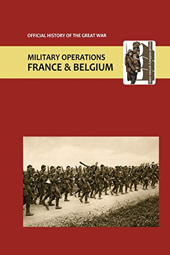 France and Belgium 1916. Vol I. Appendices. OFFICIAL HISTORY OF THE GREAT WAR.