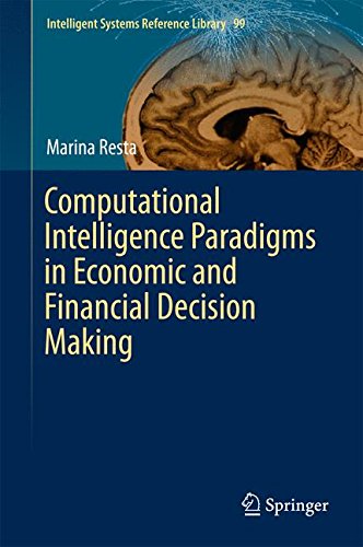 Computational Intelligence Paradigms in Economic and Financial Decision Making (Intelligent Systems Reference Library)