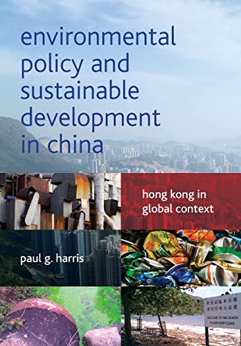 Environmental policy and sustainable development in China: Hong Kong in Global Context