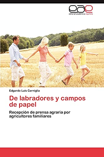 De labradores y campos de papel: Recepción de prensa agraria por agricultores familiares