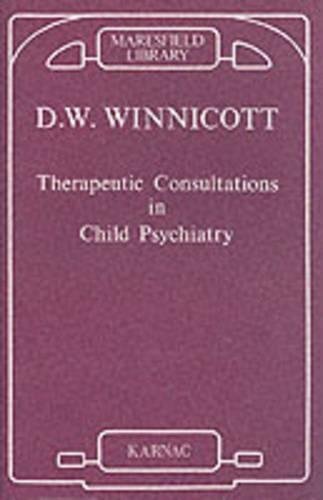 Therapeutic Consultations in Child Psychiatry (Maresfield Library)