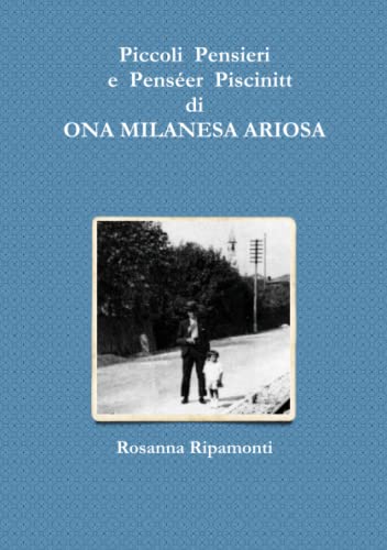 Piccoli Pensieri e Penséer Piscinitt