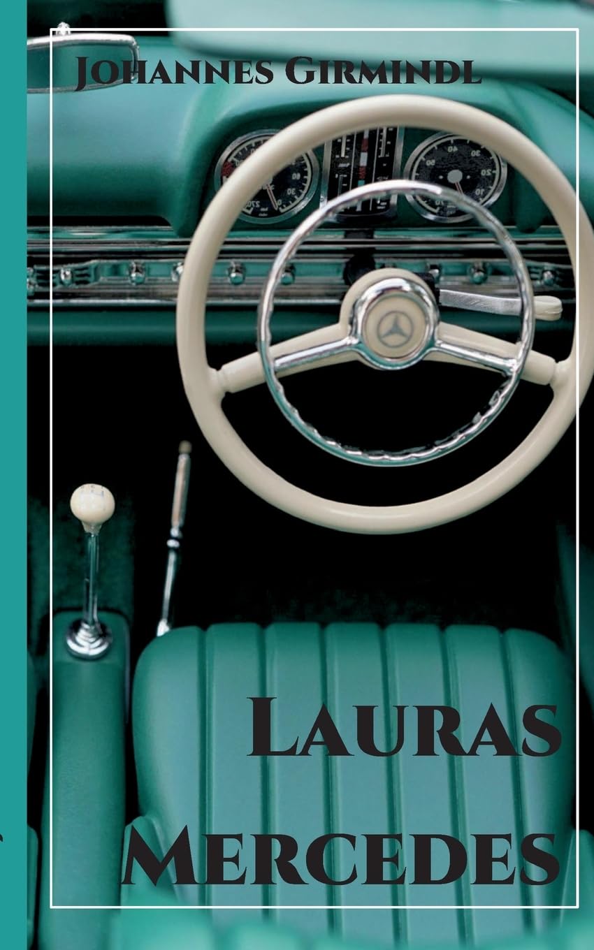 Lauras Mercedes: Storys