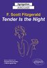 Agrégation anglais 2023. F. Scott Fitzgerald. Tender is the Night: Francis Scott Fitzgerald, Tender is the Night (CAPES/AGREGATION)