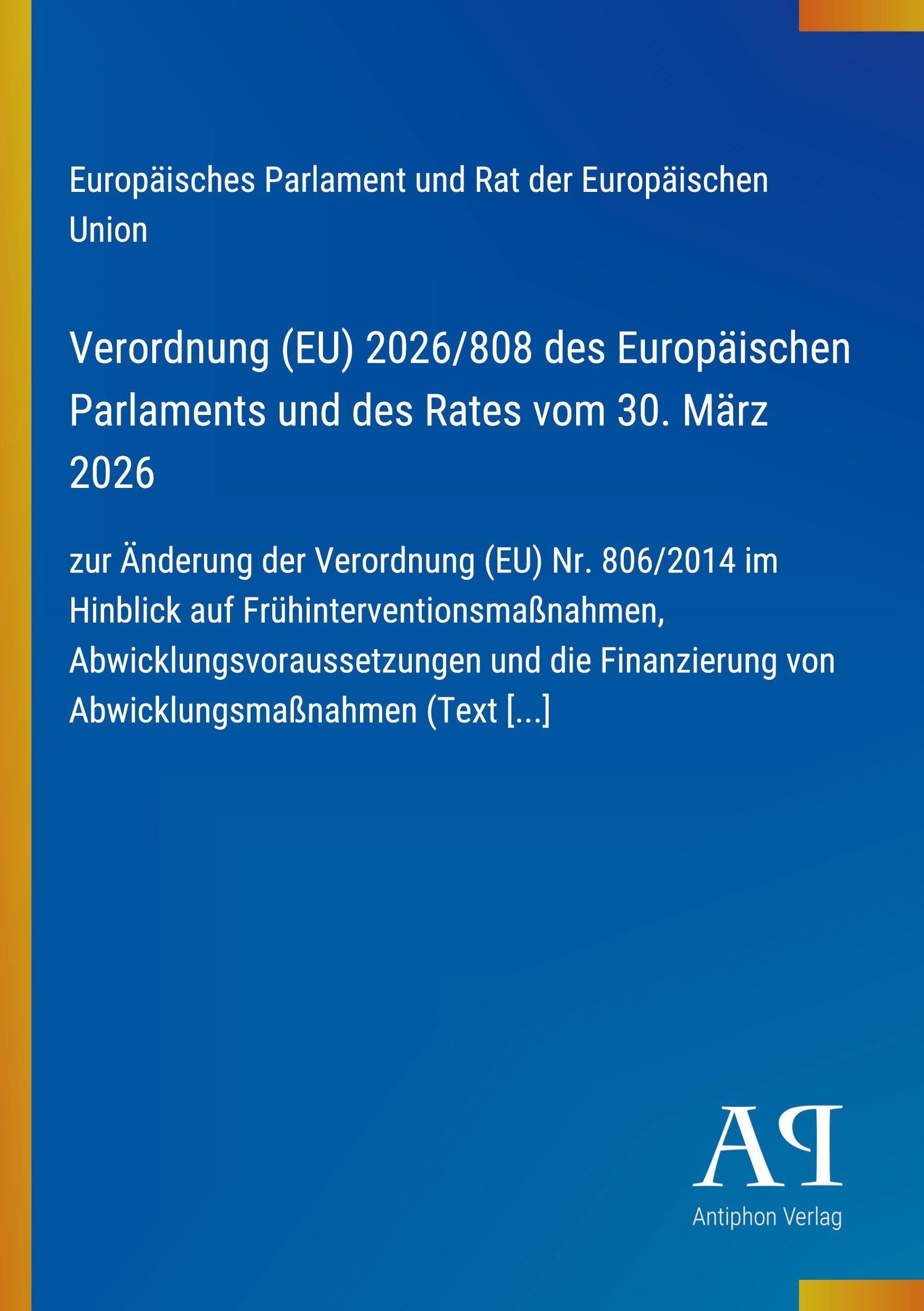 Verordnung (EU) 2026/808 des Europäischen Parlaments und des Rates vom 30. März 2026