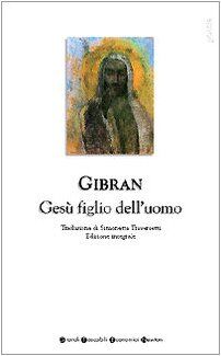 Gesù figlio dell'uomo (Grandi tascabili economici)