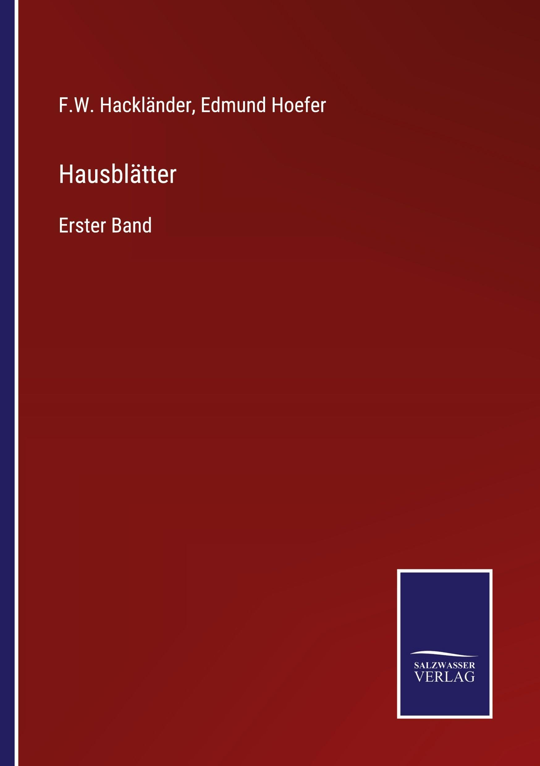 Hausblätter: Erster Band