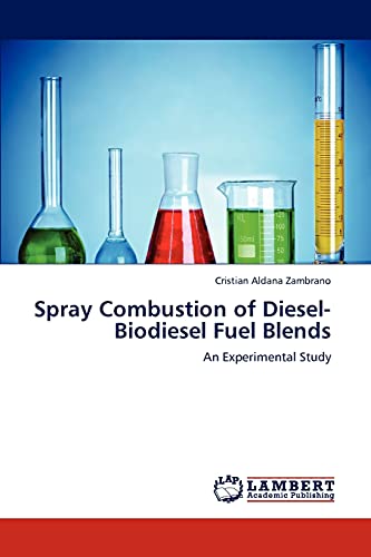 Spray Combustion of Diesel-Biodiesel Fuel Blends: An Experimental Study