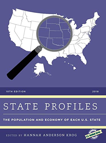State Profiles 2018: The Population and Economy of Each U.S. State, 10th Edition