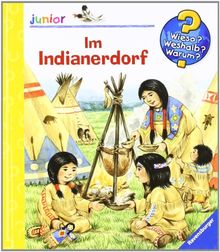 Wieso? Weshalb? Warum? - junior 14: Im Indianerdorf