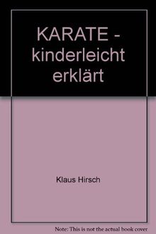 KARATE: kinderleicht erklärt