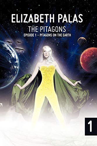 The Pitagons: Episode 1 - Pitagons on the Earth