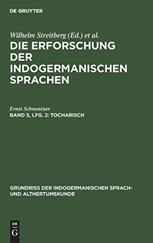 Tocharisch (Grundriss der indogermanischen Sprach- und Althertumskunde, II)