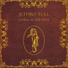 Living in the Past von Jethro Tull | CD | Zustand sehr gut