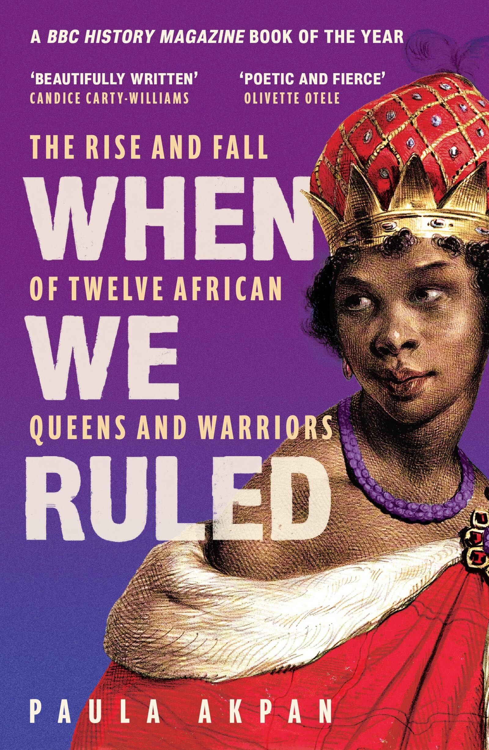 Akpan, Paula: When We Ruled