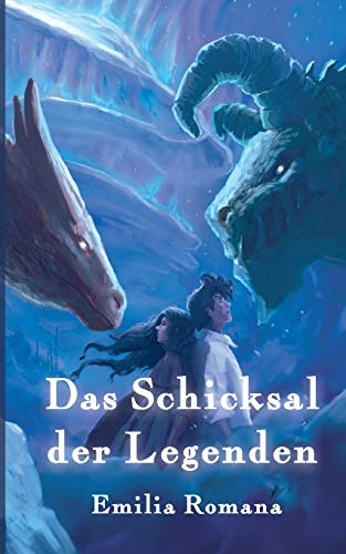 Das Schicksal der Legenden (Die Legenden-Saga)