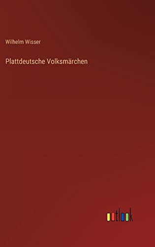 Plattdeutsche Volksmärchen