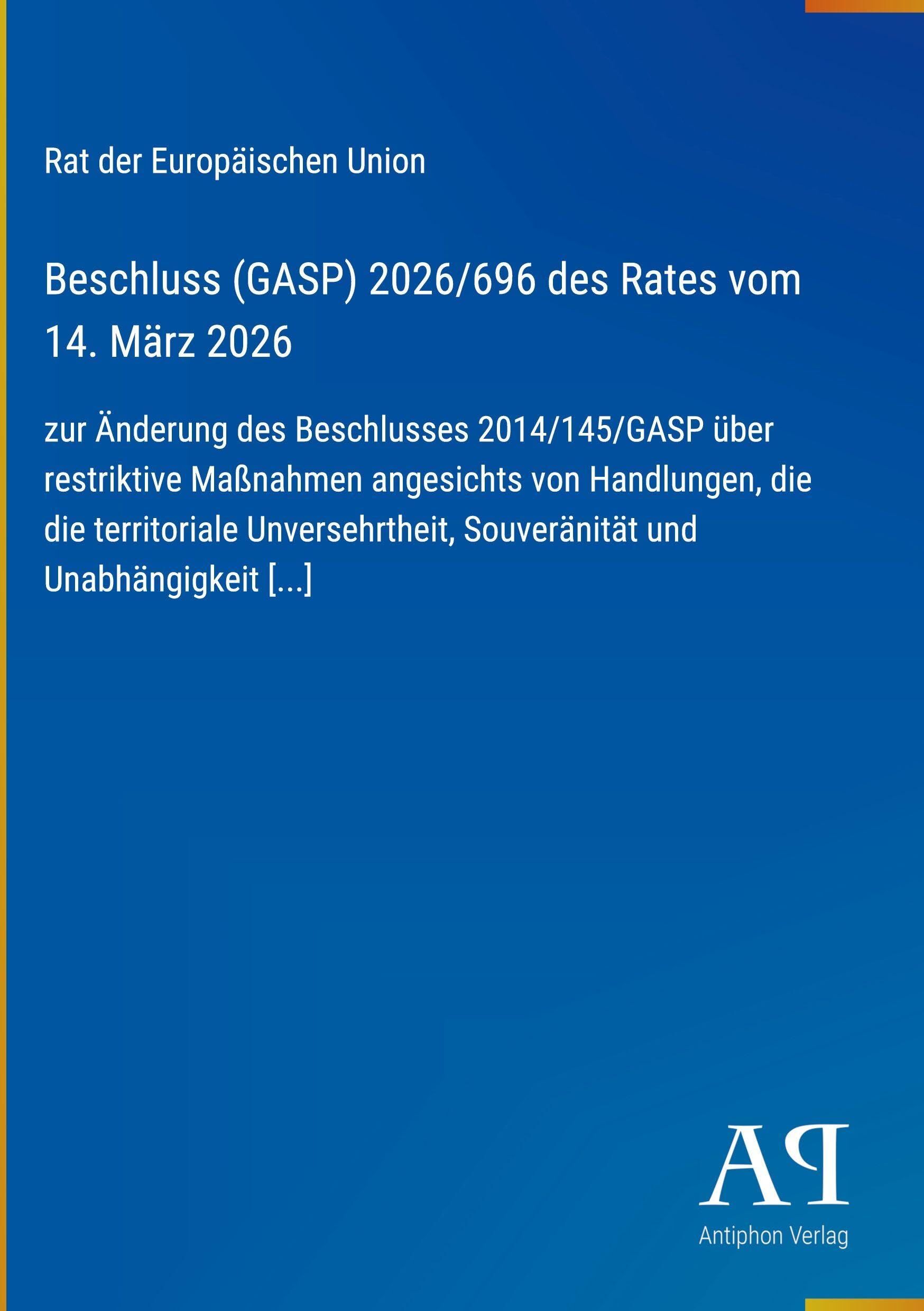 Beschluss (GASP) 2026/696 des Rates vom 14. März 2026