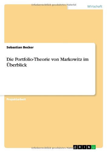 Die Portfolio-Theorie von Markowitz im Überblick