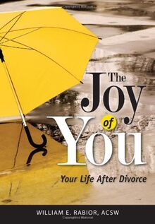 The Joy of You: Your Life After Divorce