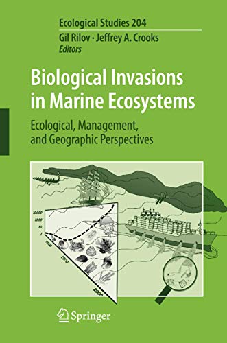 Biological Invasions in Marine Ecosystems: Ecological, Management, and Geographic Perspectives (Ecological Studies, 204, Band 204)