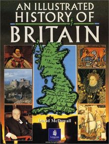 An Illustrated History of Britain (Longman Background Books)