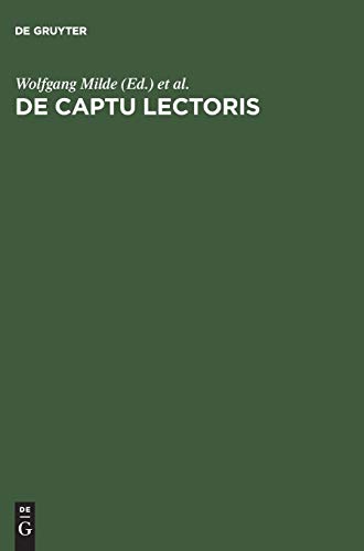 De captu lectoris. Wirkungen des Buches im 15. und 16. Jahrhundert dargestellt an ausgewählten Handschriften und Drucken