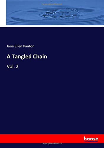 A Tangled Chain: Vol. 2