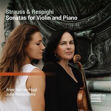 Richard Strauss: Sonate Op. 18 - Ottorino Respighi: Sonate P 110 von Anne Harvey-Nagl | CD | Zustand sehr gut