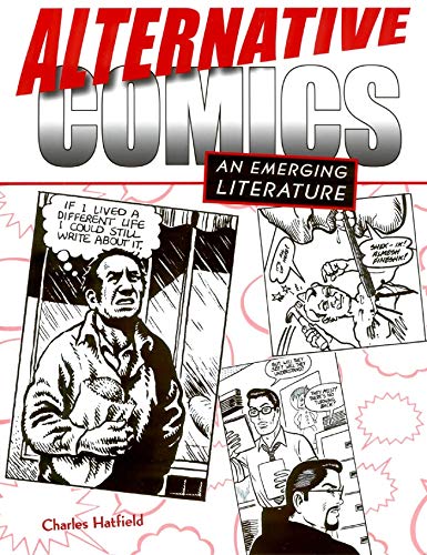 Charles Hatfield Alternative Comics, An Emerging Literature