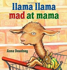 Llama Llama Mad at Mama